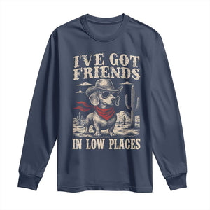 Funny Dachshund Cowboy Long Sleeve Shirt Ive Got Friends In Low Places TS10 Navy Print Your Wear