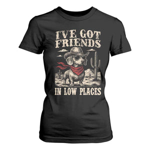 Funny Dachshund Cowboy T Shirt For Women Ive Got Friends In Low Places TS10 Black Print Your Wear