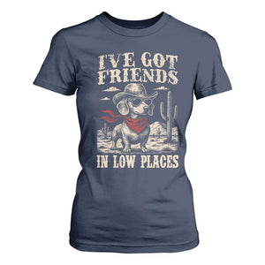 Funny Dachshund Cowboy T Shirt For Women Ive Got Friends In Low Places TS10 Navy Print Your Wear