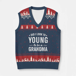 Funny Grandma V-Neck Knit Sweater Vest Did I Look Too Young To Be A Grandma TS10 Navy Red Print Your Wear