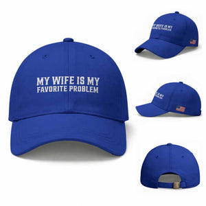 My Wife Is My Favorite Problem Funny Husband Marriage Graphic Baseball Cap