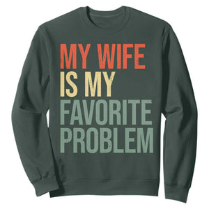 My Wife Is My Favorite Problem Funny Sweatshirt Retro 70s Husband Graphic