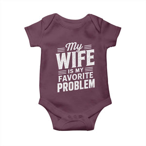 My Wife Is My Favorite Problem Funny Husband Baby Onesie