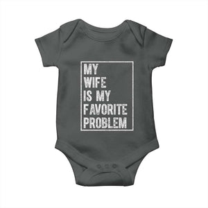 My Wife Is My Favorite Problem Funny Husband Baby Onesie Distressed Graphic