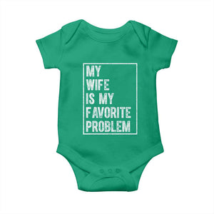 My Wife Is My Favorite Problem Funny Husband Baby Onesie Distressed Graphic