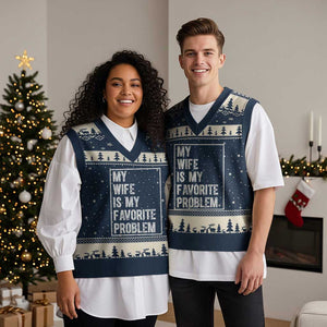 My Wife Is My Favorite Problem Funny Husband V-Neck Knit Sweater Vest Distressed Graphic