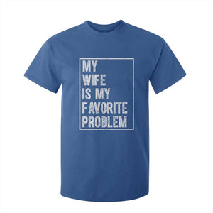 My Wife Is My Favorite Problem Funny Husband T Shirt For Kid Distressed Graphic