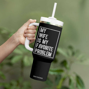 My Wife Is My Favorite Problem Funny Husband Tumbler With Handle Distressed Graphic