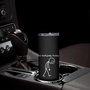 Funny Mahjong Lover Skinny Tumbler No Mahjong Today Sad Stickman Meme Graphic