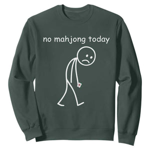 Funny Mahjong Lover Sweatshirt No Mahjong Today Sad Stickman Meme Graphic