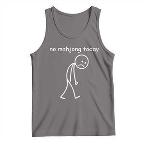 Funny Mahjong Lover Tank Top No Mahjong Today Sad Stickman Meme Graphic