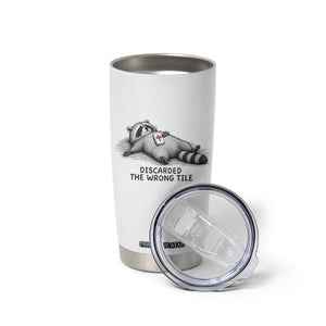 Funny Raccoon Mahjong Lovers Tumbler Cup Discarded The Wrong Tile