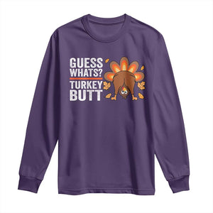 Funny Thanksgiving Long Sleeve Shirt Guess What Turkey Butt Retro TS10 Purple Print Your Wear