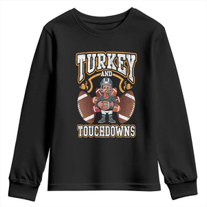 Thanksgiving Turkey And Touchdowns Football Youth Sweatshirt Game Day TS10 Black Print Your Wear