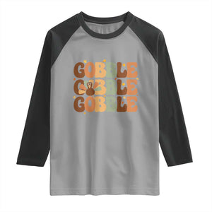 Thanksgiving Gobble Raglan Shirt Fall Turkey Thankful Vibes TS10 Sport Gray Black Print Your Wear