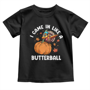 Funny Thanksgiving Turkey Baby Shirt Came In Like A Butterball TS10 Black Print Your Wear