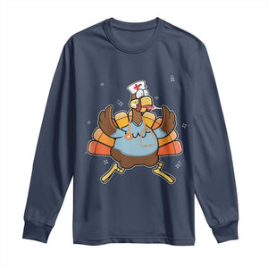 Thanksgiving Nurse Turkey Long Sleeve Shirt Funny Nursing Student Gift Thankful Nurse Medical Assistant TS10 Navy Print Your Wear