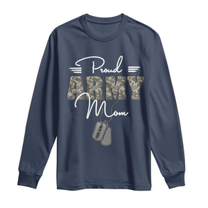 Personalized Army Family Long Sleeve Shirt Custom Name Tag Proud Army Mom Military Camo TS10 Navy Print Your Wear