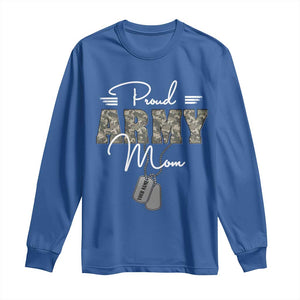 Personalized Army Family Long Sleeve Shirt Custom Name Tag Proud Army Mom Military Camo TS10 Royal Blue Print Your Wear