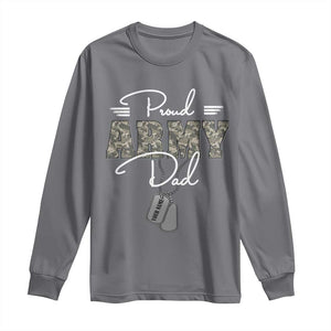 Personalized Army Family Long Sleeve Shirt Custom Name Tag Proud Army Dad Military Camo TS10 Charcoal Print Your Wear