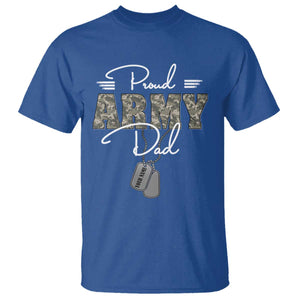 Personalized Army Family T Shirt Custom Name Tag Proud Army Dad Military Camo TS10 Royal Blue Print Your Wear