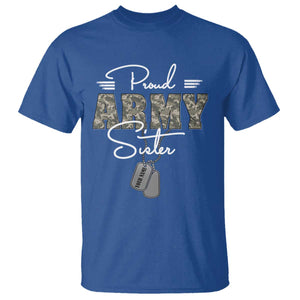 Personalized Army Family T Shirt Custom Name Tag Proud Army Sister Military Camo TS10 Royal Blue Print Your Wear
