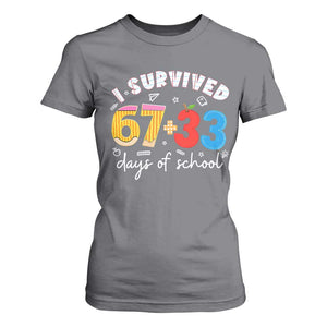 I Survived 67 33 Days Of School T Shirt For Women Funny Six Seven Meme Boys Kids 100th Day TS10 Charcoal Print Your Wear