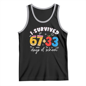 I Survived 67 33 Days Of School Tank Top Funny Six Seven Meme Boys Kids 100th Day TS10 Black Athletic Heather Print Your Wear