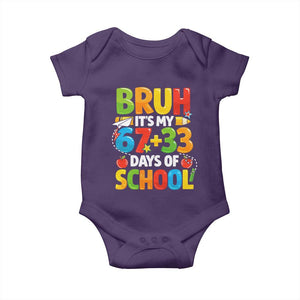 Bruh Its My 67 33 Days Of School Baby Onesie Funny Six Seven Meme Boys Kids 100th Day TS10 Purple Print Your Wear