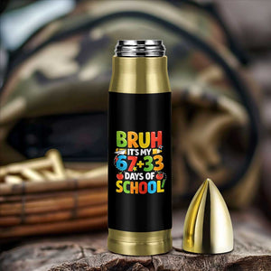 Bruh Its My 67 33 Days Of School Bullet Tumbler Funny Six Seven Meme Boys Kids 100th Day TS10 Print Your Wear