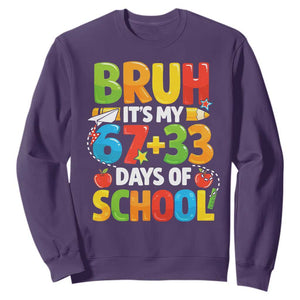 Bruh Its My 67 33 Days Of School Sweatshirt Funny Six Seven Meme Boys Kids 100th Day TS10 Purple Print Your Wear