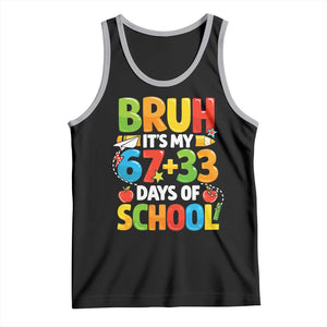 Bruh Its My 67 33 Days Of School Tank Top Funny Six Seven Meme Boys Kids 100th Day TS10 Black Athletic Heather Print Your Wear