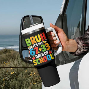 Bruh Its My 67 33 Days Of School Tumbler With Handle Funny Six Seven Meme Boys Kids 100th Day TS10 Print Your Wear
