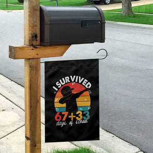 I Survived 67 33 Days Of School Garden Flag Funny Six Seven Meme Math Teacher Kids 100th Day TS10 Print Your Wear