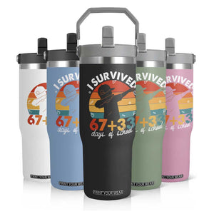 I Survived 67 33 Days Of School Flip Straw Tumbler Funny Six Seven Meme Math Teacher Kids 100th Day TS10 Print Your Wear