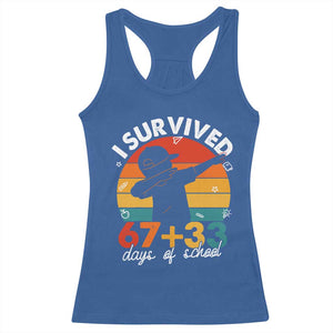 I Survived 67 33 Days Of School Racerback Tank Top Funny Six Seven Meme Math Teacher Kids 100th Day TS10 Royal Blue Print Your Wear