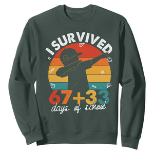 I Survived 67 33 Days Of School Sweatshirt Funny Six Seven Meme Math Teacher Kids 100th Day TS10 Dark Forest Green Print Your Wear