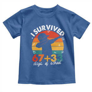 I Survived 67 33 Days Of School Toddler T Shirt Funny Six Seven Meme Math Teacher Kids 100th Day TS10 Royal Blue Print Your Wear