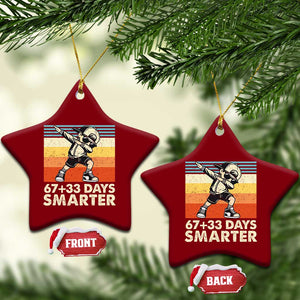 100 Days Smarter Ceramic Ornament Funny 67 33 Six Seven Math Teacher Kids 100th Day TS10 Print Your Wear