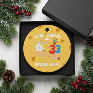 Bruh I Survived 67 33 100 Days of School Ceramic Ornament Six Seven Teachers Kids TS10 1pc Yellow Cheese Print Your Wear
