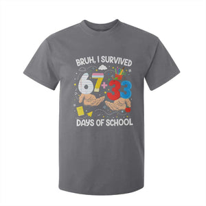 Bruh I Survived 67 33 100 Days of School T Shirt For Kid Six Seven Teachers Kids TS10 Charcoal Print Your Wear