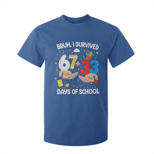 Bruh I Survived 67 33 100 Days of School T Shirt For Kid Six Seven Teachers Kids TS10 Royal Blue Print Your Wear