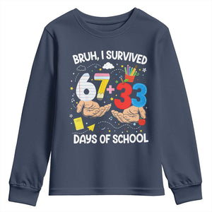 Bruh I Survived 67 33 100 Days of School Youth Sweatshirt Six Seven Teachers Kids TS10 Navy Print Your Wear