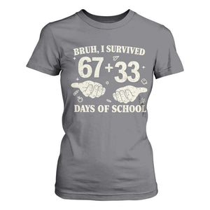 Bruh I Survived 100 Days of School T Shirt For Women 67 33 Six Seven Hands Meme Funny Gen Alpha TS10 Charcoal Print Your Wear