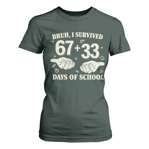 Bruh I Survived 100 Days of School T Shirt For Women 67 33 Six Seven Hands Meme Funny Gen Alpha TS10 Dark Forest Green Print Your Wear