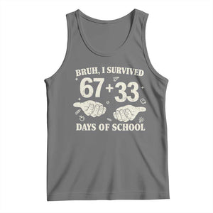 Bruh I Survived 100 Days of School Tank Top 67 33 Six Seven Hands Meme Funny Gen Alpha TS10 Black Heather Print Your Wear
