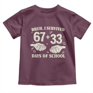 Bruh I Survived 100 Days of School Toddler T Shirt 67 33 Six Seven Hands Meme Funny Gen Alpha TS10 Maroon Print Your Wear