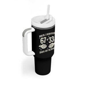 Bruh I Survived 100 Days of School Tumbler With Handle 67 33 Six Seven Hands Meme Funny Gen Alpha TS10 Print Your Wear