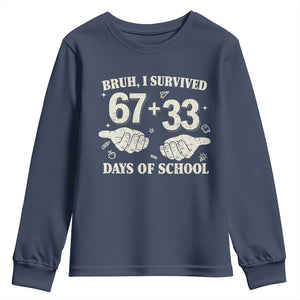 Bruh I Survived 100 Days of School Youth Sweatshirt 67 33 Six Seven Hands Meme Funny Gen Alpha TS10 Navy Print Your Wear