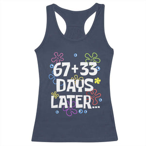 67 33 One Hundred Days Later Racerback Tank Top Funny 100th Day of School Flowers TS10 Navy Print Your Wear